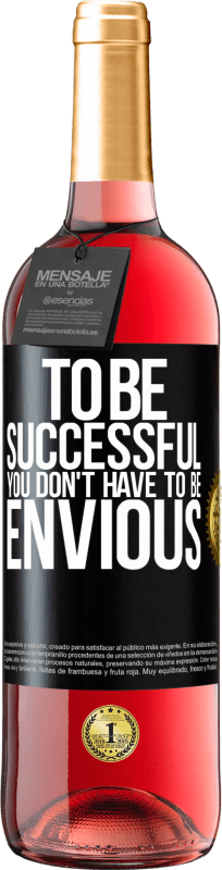 29,95 € 免费送货 | 桃红葡萄酒 ROSÉ版 要成功，您不必羡慕 黑标. 可自定义的标签 青年酒 收成 2025 Tempranillo