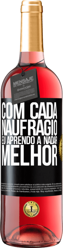 29,95 € Envio grátis | Vinho rosé Edição ROSÉ Com cada naufrágio eu aprendo a nadar melhor Etiqueta Preta. Etiqueta personalizável Vinho jovem Colheita 2025 Tempranillo