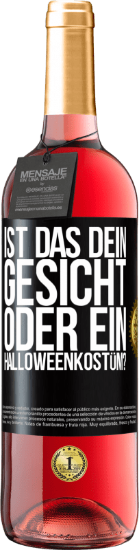 29,95 € | Roséwein ROSÉ Ausgabe Ist das dein Gesicht oder ein Halloweenkostüm? Schwarzes Etikett. Anpassbares Etikett Junger Wein Ernte 2024 Tempranillo