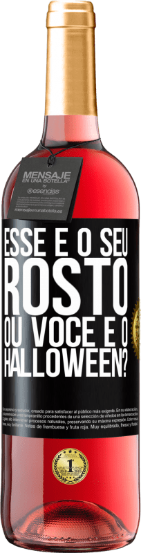 29,95 € | Vinho rosé Edição ROSÉ esse é o seu rosto ou você é o Halloween? Etiqueta Preta. Etiqueta personalizável Vinho jovem Colheita 2024 Tempranillo