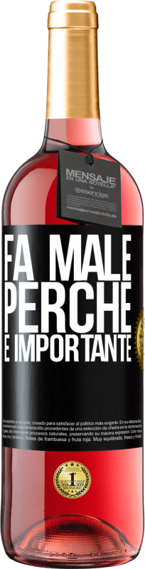 29,95 € | Vino rosato Edizione ROSÉ Fa male perché è importante Etichetta Nera. Etichetta personalizzabile Vino giovane Raccogliere 2025 Tempranillo