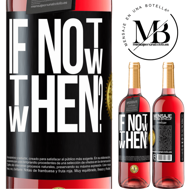 29,95 € Free Shipping | Rosé Wine ROSÉ Edition If Not Now, then When? Black Label. Customizable label Young wine Harvest 2022 Tempranillo