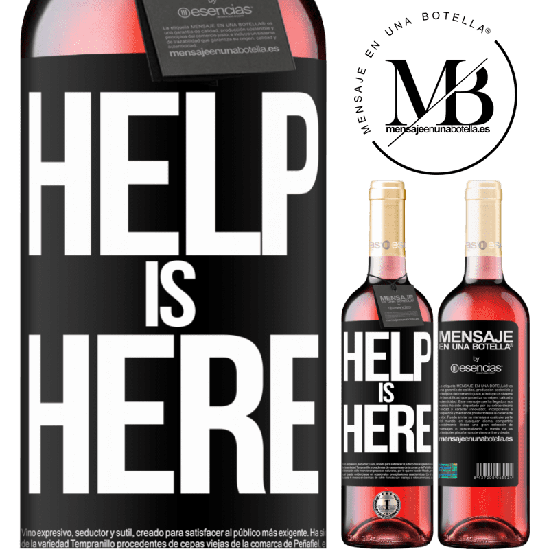 «Help is Here» Édition ROSÉ