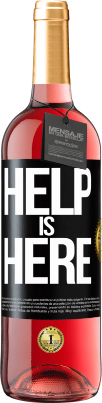 «Help is Here» Edizione ROSÉ