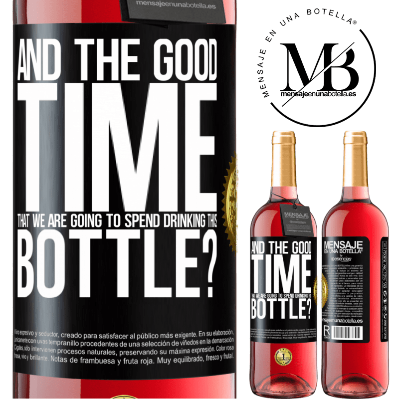 29,95 € Free Shipping | Rosé Wine ROSÉ Edition and the good time that we are going to spend drinking this bottle? Black Label. Customizable label Young wine Harvest 2024 Tempranillo