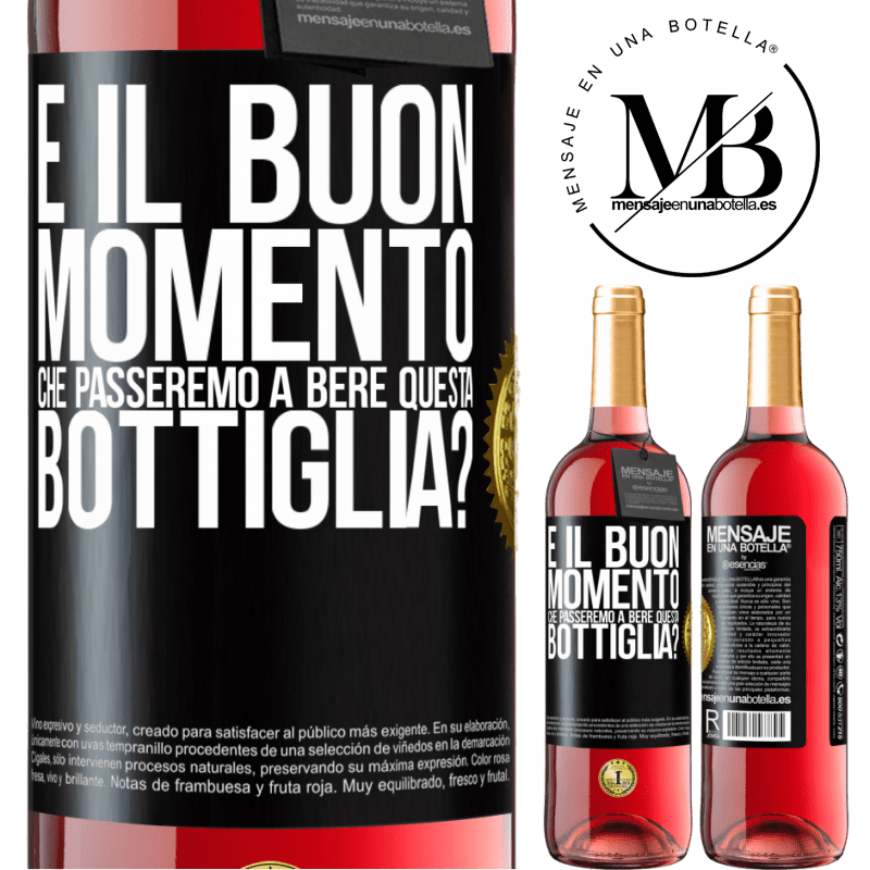 29,95 € Spedizione Gratuita | Vino rosato Edizione ROSÉ e il buon momento che passeremo a bere questa bottiglia? Etichetta Nera. Etichetta personalizzabile Vino giovane Raccogliere 2024 Tempranillo