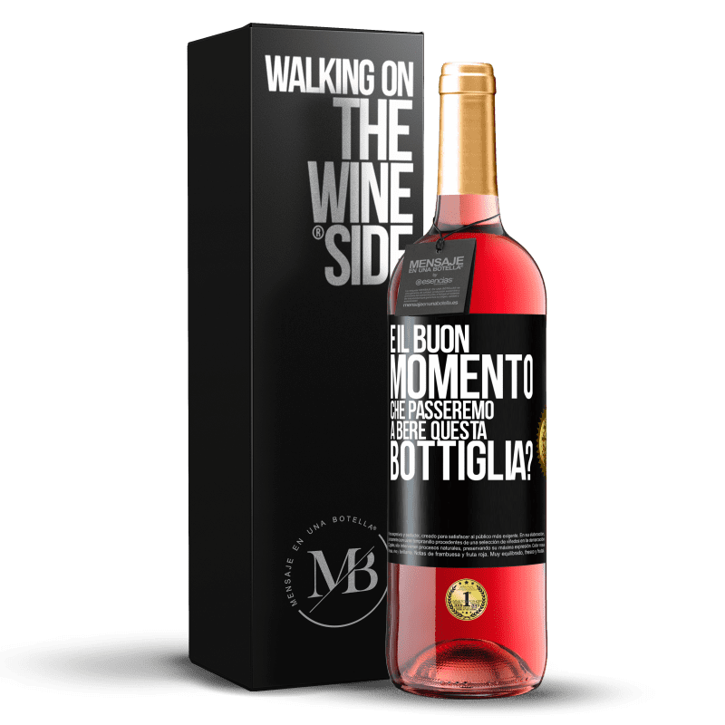 29,95 € Spedizione Gratuita | Vino rosato Edizione ROSÉ e il buon momento che passeremo a bere questa bottiglia? Etichetta Nera. Etichetta personalizzabile Vino giovane Raccogliere 2024 Tempranillo