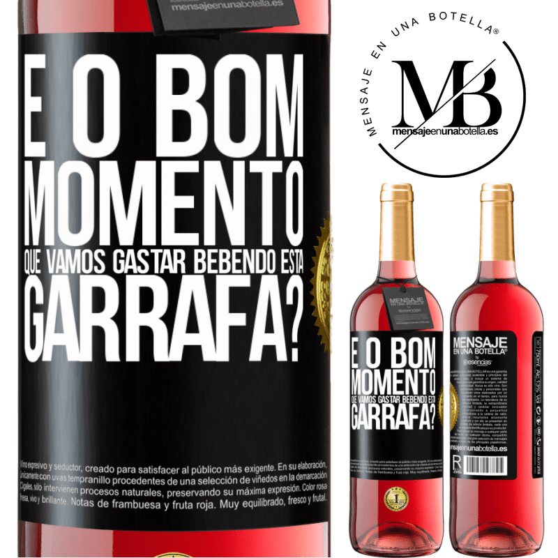 29,95 € Envio grátis | Vinho rosé Edição ROSÉ e o bom momento que vamos gastar bebendo esta garrafa? Etiqueta Preta. Etiqueta personalizável Vinho jovem Colheita 2024 Tempranillo