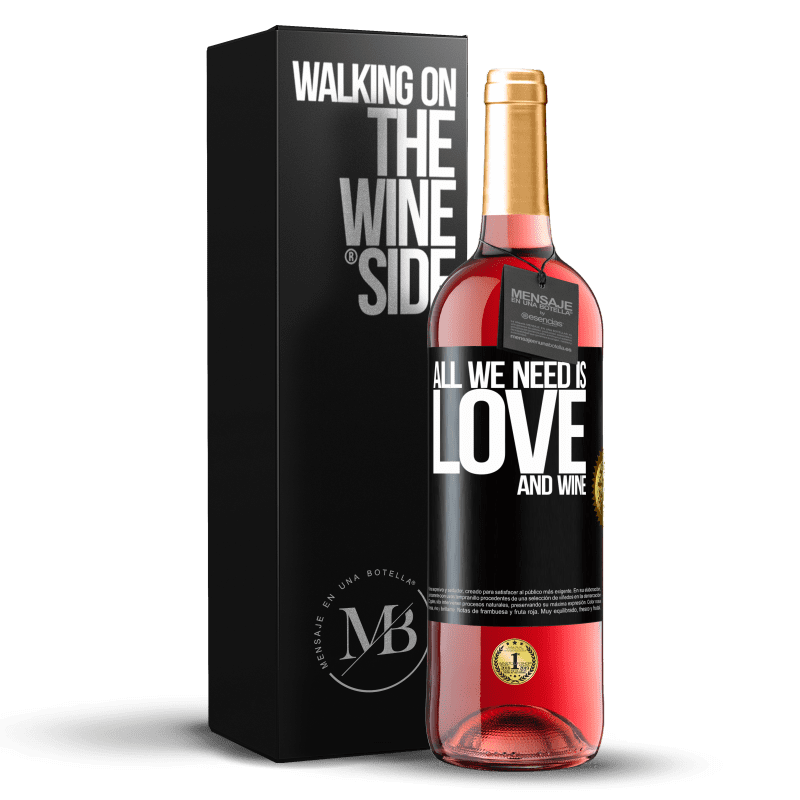 29,95 € Envio grátis | Vinho rosé Edição ROSÉ All we need is love and wine Etiqueta Preta. Etiqueta personalizável Vinho jovem Colheita 2025 Tempranillo