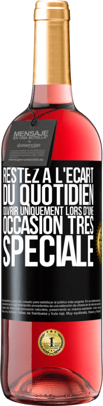 29,95 € | Vin rosé Édition ROSÉ Restez à l'écart du quotidien. Ouvrir uniquement lors d'une occasion très spéciale Étiquette Noire. Étiquette personnalisable Vin jeune Récolte 2024 Tempranillo