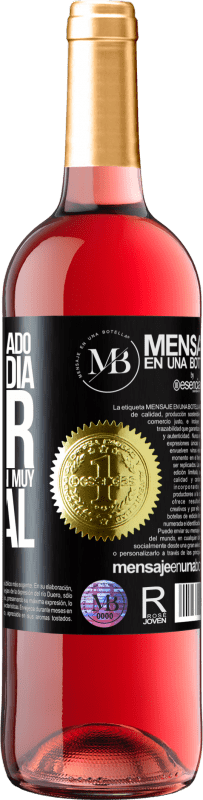 «Mantener alejado del día a día. Abrir sólo en una ocasión muy especial» Edición ROSÉ