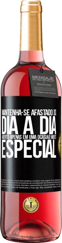 29,95 € | Vinho rosé Edição ROSÉ Mantenha-se afastado do dia a dia. Aberto apenas em uma ocasião muito especial Etiqueta Preta. Etiqueta personalizável Vinho jovem Colheita 2024 Tempranillo