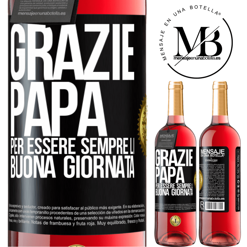 29,95 € Spedizione Gratuita | Vino rosato Edizione ROSÉ Grazie papà, per essere sempre lì. Buona giornata Etichetta Nera. Etichetta personalizzabile Vino giovane Raccogliere 2024 Tempranillo