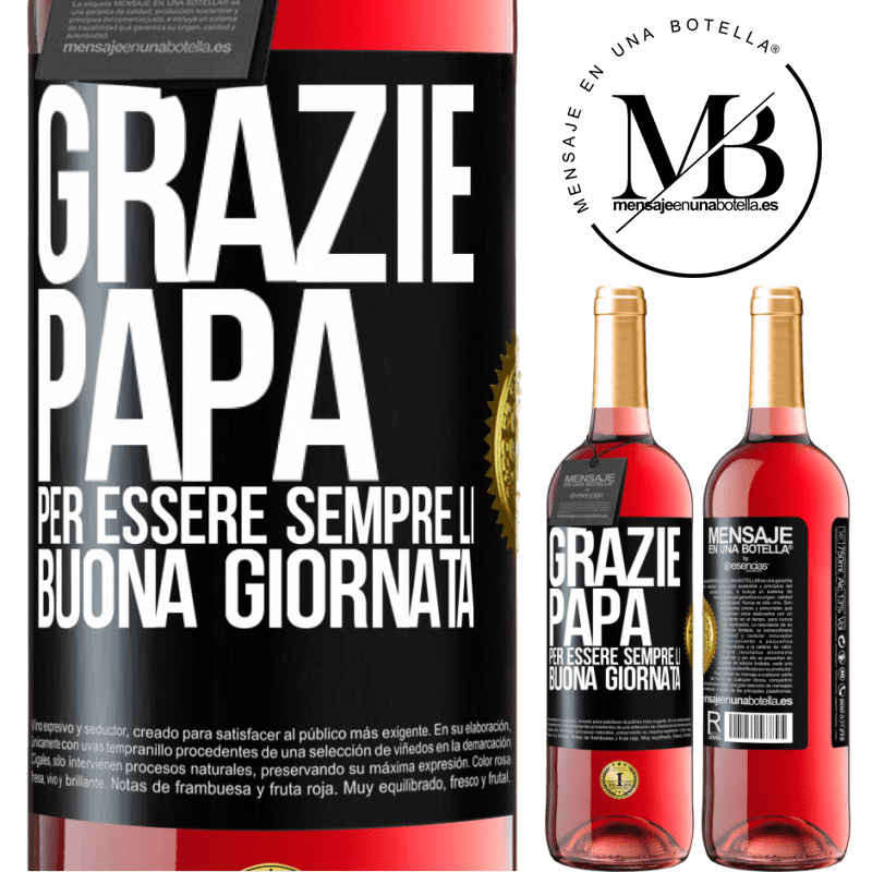 29,95 € Spedizione Gratuita | Vino rosato Edizione ROSÉ Grazie papà, per essere sempre lì. Buona giornata Etichetta Nera. Etichetta personalizzabile Vino giovane Raccogliere 2025 Tempranillo