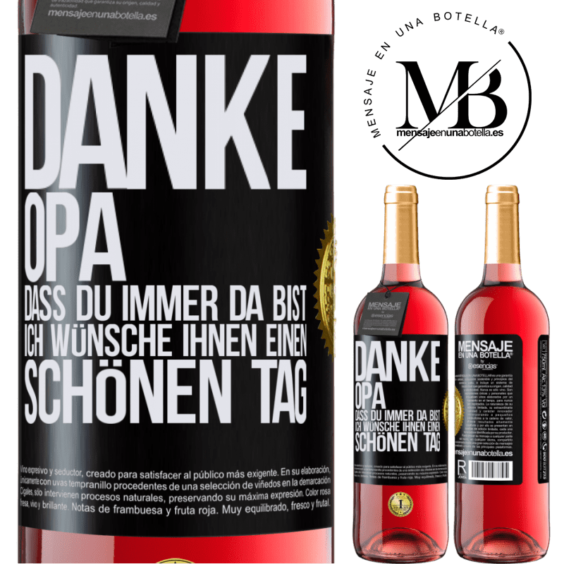 29,95 € Kostenloser Versand | Roséwein ROSÉ Ausgabe Danke, Opa, dass du immer da bist. Ich wünsche dir einen schönen Tag Schwarzes Etikett. Anpassbares Etikett Junger Wein Ernte 2023 Tempranillo