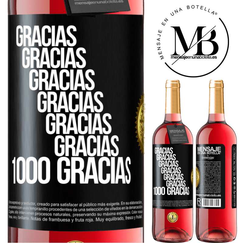 29,95 € Envío gratis | Vino Rosado Edición ROSÉ Gracias, Gracias, Gracias, Gracias, Gracias, Gracias 1000 Gracias! Etiqueta Negra. Etiqueta personalizable Vino joven Cosecha 2023 Tempranillo