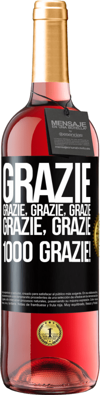 29,95 € | Vino rosato Edizione ROSÉ Grazie, grazie, grazie, grazie, grazie, grazie 1000 Grazie! Etichetta Nera. Etichetta personalizzabile Vino giovane Raccogliere 2024 Tempranillo