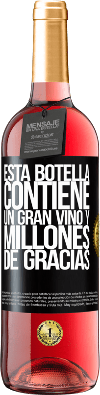 29,95 € Envío gratis | Vino Rosado Edición ROSÉ Esta botella contiene un gran vino y millones de GRACIAS! Etiqueta Negra. Etiqueta personalizable Vino joven Cosecha 2023 Tempranillo