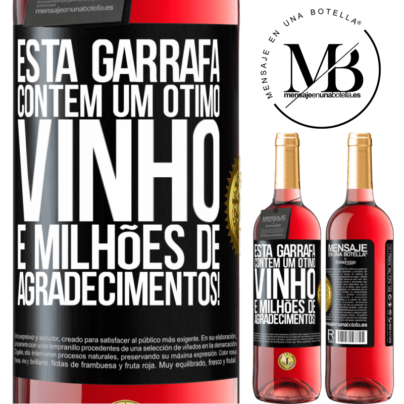 29,95 € Envio grátis | Vinho rosé Edição ROSÉ Esta garrafa contém um ótimo vinho e milhões de AGRADECIMENTOS! Etiqueta Preta. Etiqueta personalizável Vinho jovem Colheita 2023 Tempranillo