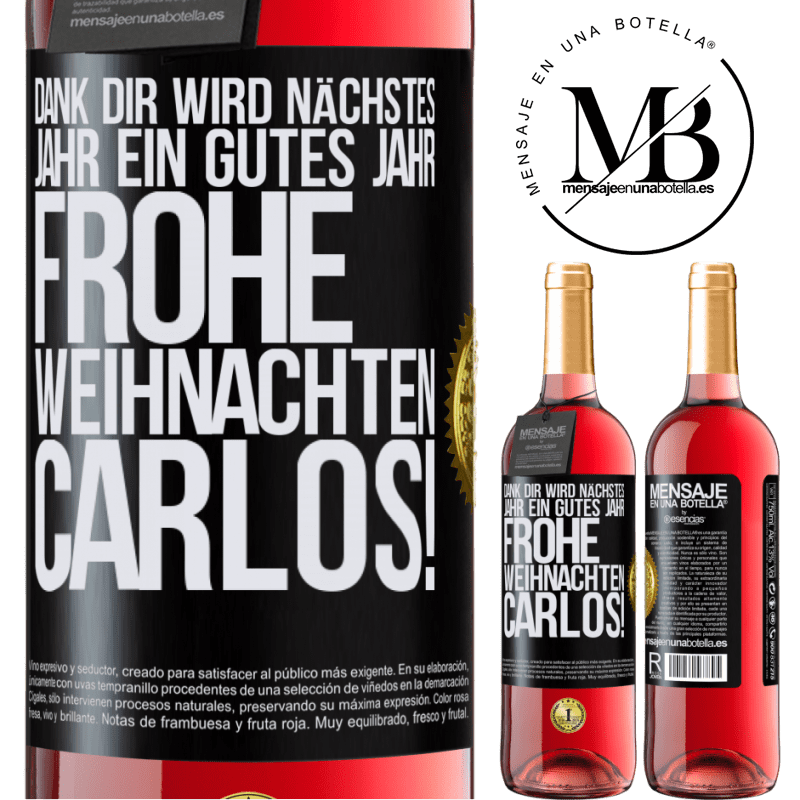 29,95 € Kostenloser Versand | Roséwein ROSÉ Ausgabe Dank dir wird nächstes Jahr ein gutes Jahr. Frohe Weihnachten Carlos! Schwarzes Etikett. Anpassbares Etikett Junger Wein Ernte 2023 Tempranillo