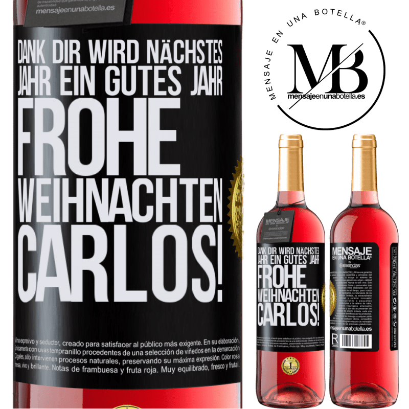 29,95 € Kostenloser Versand | Roséwein ROSÉ Ausgabe Dank dir wird nächstes Jahr ein gutes Jahr. Frohe Weihnachten Carlos! Schwarzes Etikett. Anpassbares Etikett Junger Wein Ernte 2025 Tempranillo