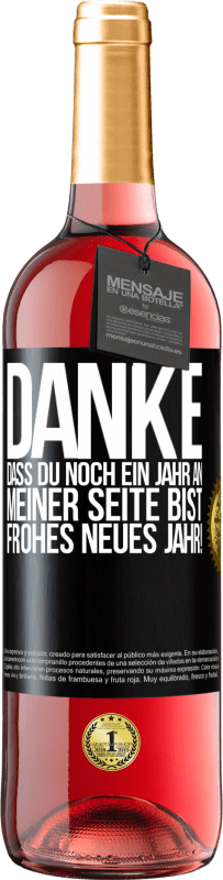 29,95 € | Roséwein ROSÉ Ausgabe Danke, dass du noch ein Jahr an meiner Seite bist. Frohes neues Jahr! Schwarzes Etikett. Anpassbares Etikett Junger Wein Ernte 2024 Tempranillo