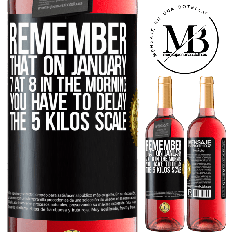 29,95 € Free Shipping | Rosé Wine ROSÉ Edition Remember that on January 7 at 8 in the morning you have to delay the 5 Kilos scale Black Label. Customizable label Young wine Harvest 2023 Tempranillo