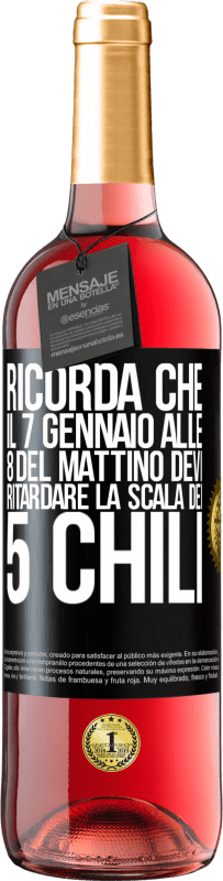 29,95 € Spedizione Gratuita | Vino rosato Edizione ROSÉ Ricorda che il 7 gennaio alle 8 del mattino devi ritardare la scala dei 5 chili Etichetta Nera. Etichetta personalizzabile Vino giovane Raccogliere 2025 Tempranillo