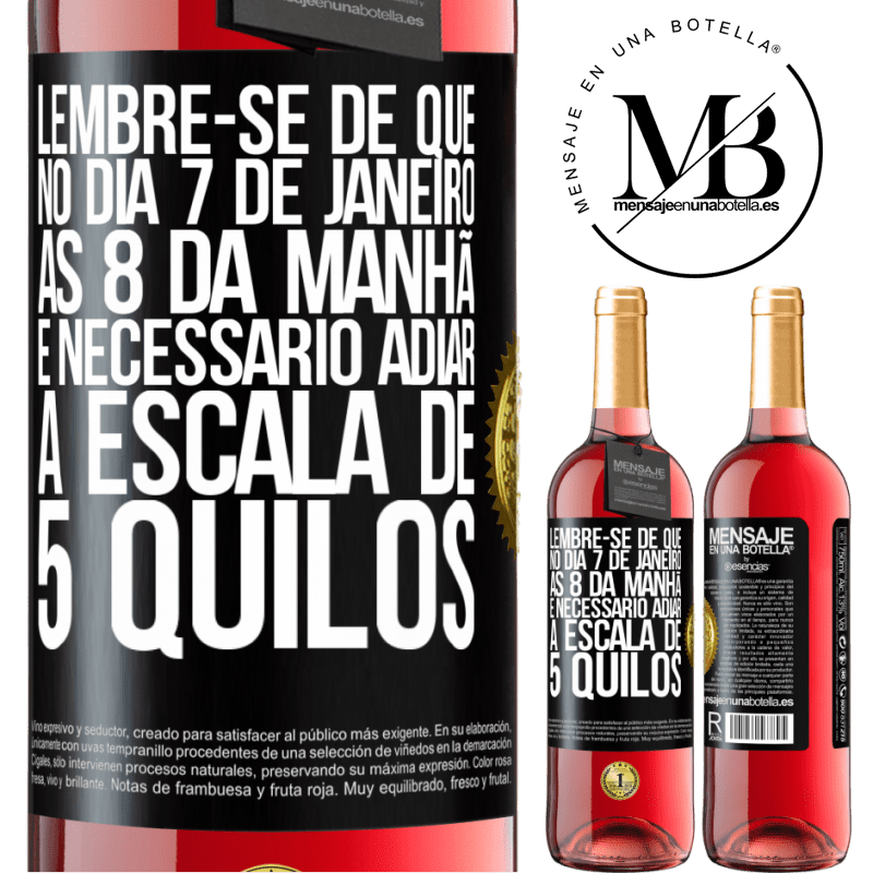 29,95 € Envio grátis | Vinho rosé Edição ROSÉ Lembre-se de que, no dia 7 de janeiro, às 8 da manhã, é necessário adiar a escala de 5 quilos Etiqueta Preta. Etiqueta personalizável Vinho jovem Colheita 2023 Tempranillo