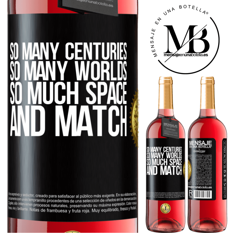 29,95 € Free Shipping | Rosé Wine ROSÉ Edition So many centuries, so many worlds, so much space ... and match Black Label. Customizable label Young wine Harvest 2021 Tempranillo