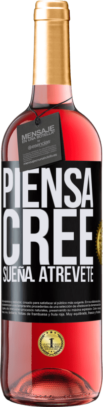 29,95 € Envío gratis | Vino Rosado Edición ROSÉ Piensa. Cree. Sueña. Atrévete Etiqueta Negra. Etiqueta personalizable Vino joven Cosecha 2025 Tempranillo