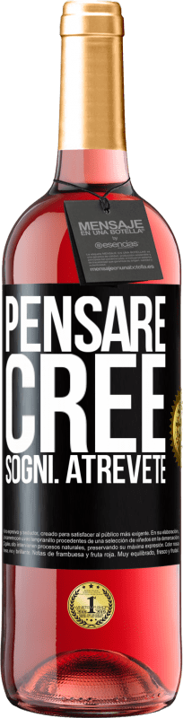 29,95 € Spedizione Gratuita | Vino rosato Edizione ROSÉ Pensare. Cree. Sogni. Atrévete Etichetta Nera. Etichetta personalizzabile Vino giovane Raccogliere 2025 Tempranillo