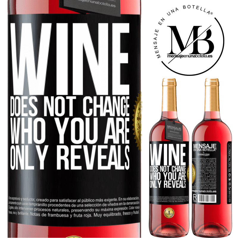 29,95 € Free Shipping | Rosé Wine ROSÉ Edition Wine does not change who you are. Only reveals Black Label. Customizable label Young wine Harvest 2022 Tempranillo