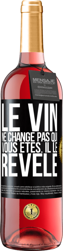 29,95 € Envoi gratuit | Vin rosé Édition ROSÉ Le vin ne change pas qui vous êtes. Il le révèle Étiquette Noire. Étiquette personnalisable Vin jeune Récolte 2024 Tempranillo