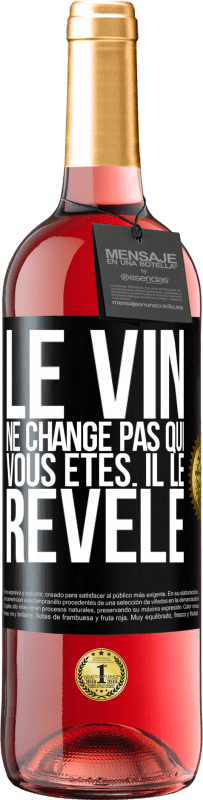 29,95 € Envoi gratuit | Vin rosé Édition ROSÉ Le vin ne change pas qui vous êtes. Il le révèle Étiquette Noire. Étiquette personnalisable Vin jeune Récolte 2025 Tempranillo