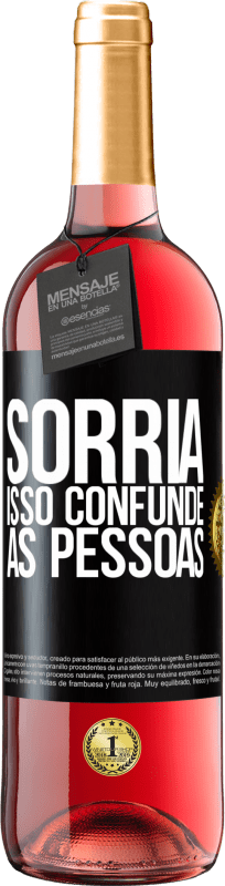 29,95 € Envio grátis | Vinho rosé Edição ROSÉ Sorria, isso confunde as pessoas Etiqueta Preta. Etiqueta personalizável Vinho jovem Colheita 2025 Tempranillo