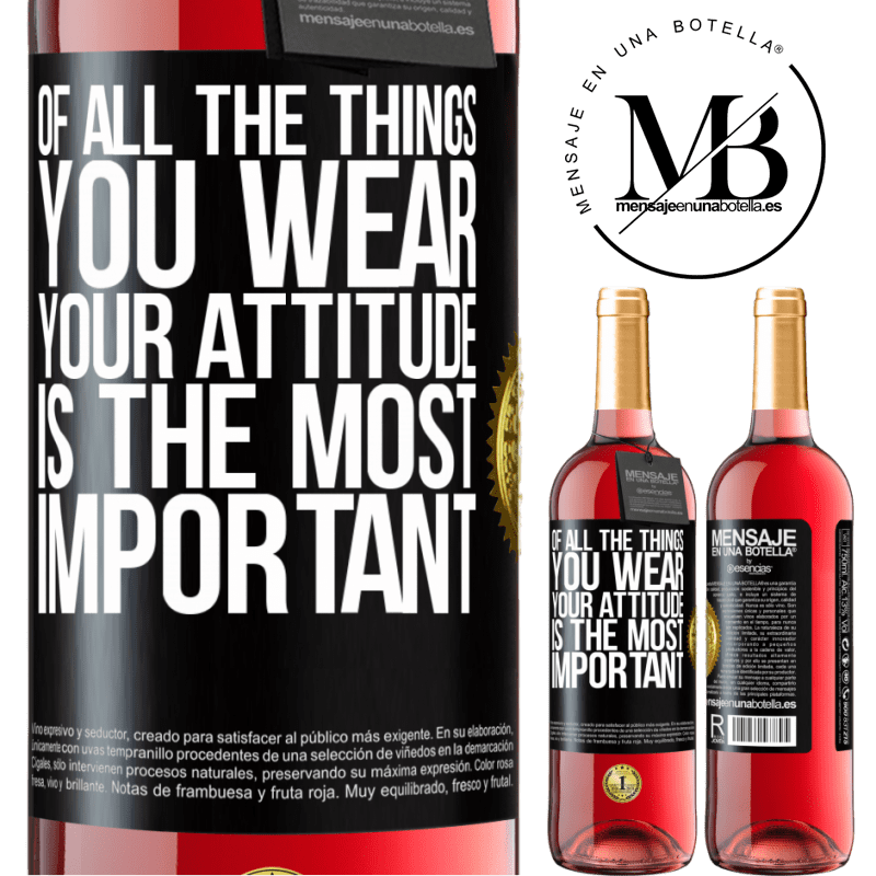 29,95 € Free Shipping | Rosé Wine ROSÉ Edition Of all the things you wear, your attitude is the most important Black Label. Customizable label Young wine Harvest 2022 Tempranillo