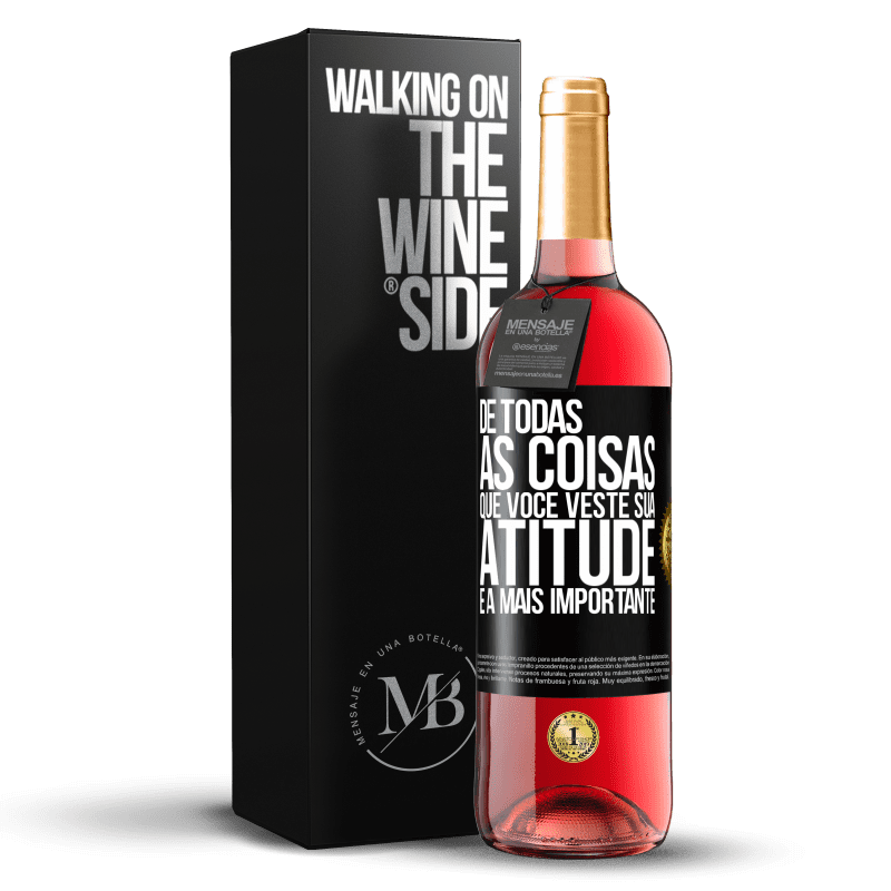 29,95 € Envio grátis | Vinho rosé Edição ROSÉ De todas as coisas que você veste, sua atitude é a mais importante Etiqueta Preta. Etiqueta personalizável Vinho jovem Colheita 2025 Tempranillo