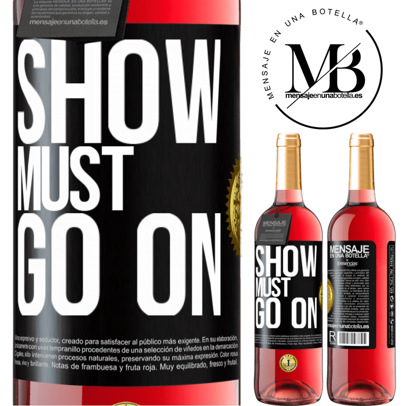 29,95 € Free Shipping | Rosé Wine ROSÉ Edition The show must go on Black Label. Customizable label Young wine Harvest 2022 Tempranillo