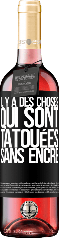 29,95 € Envoi gratuit | Vin rosé Édition ROSÉ Il y a des choses qui sont tatouées sans encre Étiquette Noire. Étiquette personnalisable Vin jeune Récolte 2025 Tempranillo