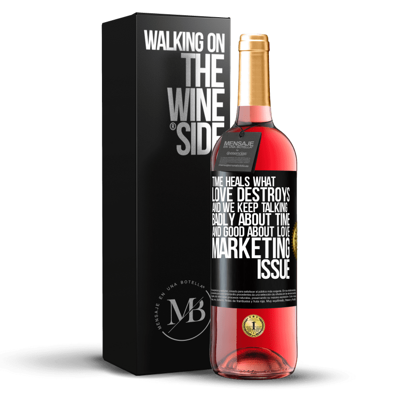 29,95 € Free Shipping | Rosé Wine ROSÉ Edition Time heals what love destroys. And we keep talking badly about time and good about love. Marketing issue Black Label. Customizable label Young wine Harvest 2023 Tempranillo