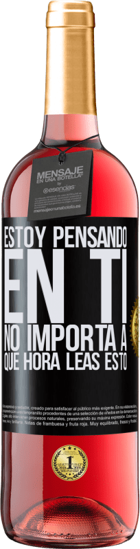 «Estoy pensando en ti… No importa a qué hora leas esto» Edición ROSÉ