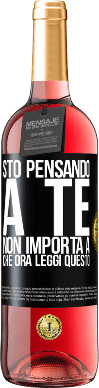 29,95 € | Vino rosato Edizione ROSÉ Sto pensando a te ... Non importa a che ora leggi questo Etichetta Nera. Etichetta personalizzabile Vino giovane Raccogliere 2023 Tempranillo