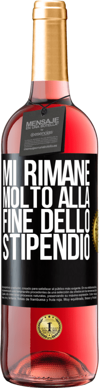 29,95 € Spedizione Gratuita | Vino rosato Edizione ROSÉ Mi rimane molto alla fine dello stipendio Etichetta Nera. Etichetta personalizzabile Vino giovane Raccogliere 2025 Tempranillo