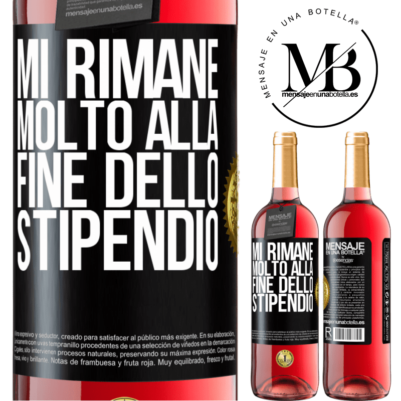 29,95 € Spedizione Gratuita | Vino rosato Edizione ROSÉ Mi rimane molto alla fine dello stipendio Etichetta Nera. Etichetta personalizzabile Vino giovane Raccogliere 2025 Tempranillo