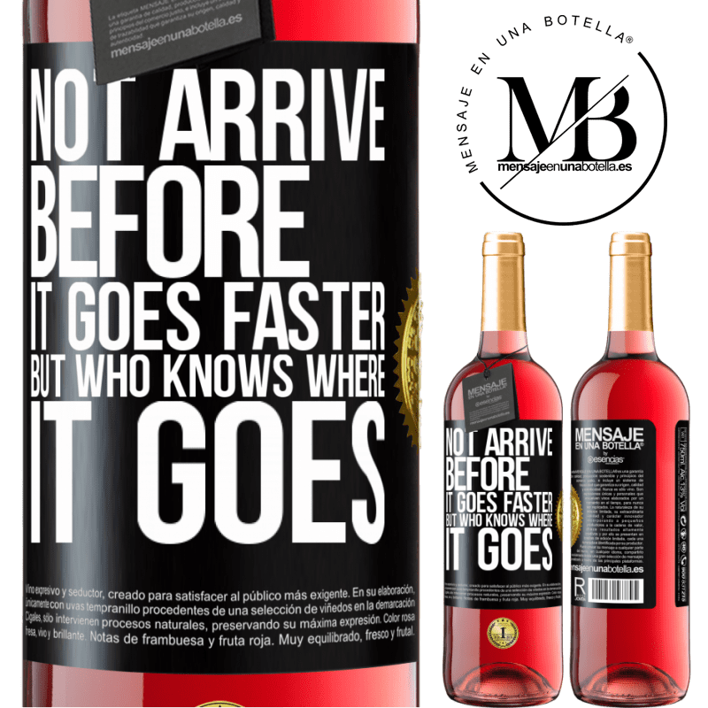 29,95 € Free Shipping | Rosé Wine ROSÉ Edition Not arrive before it goes faster, but who knows where it goes Black Label. Customizable label Young wine Harvest 2021 Tempranillo