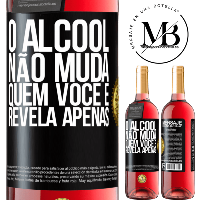 29,95 € Envio grátis | Vinho rosé Edição ROSÉ O álcool não muda quem você é. Revela apenas Etiqueta Preta. Etiqueta personalizável Vinho jovem Colheita 2025 Tempranillo