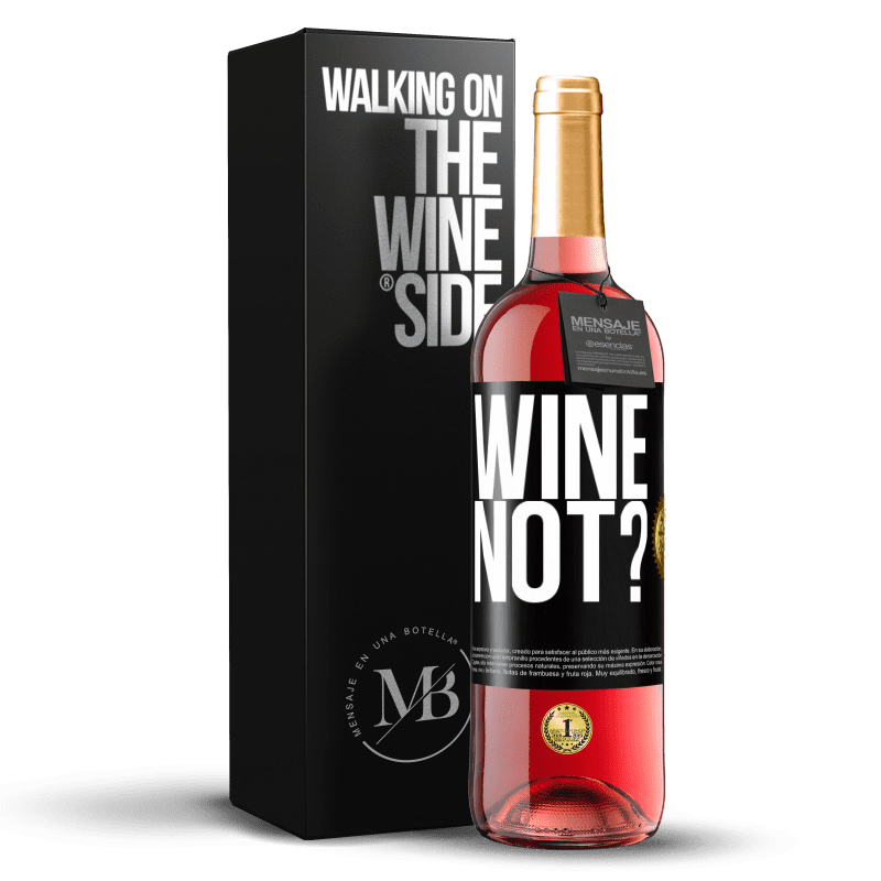 29,95 € Free Shipping | Rosé Wine ROSÉ Edition Wine not? Black Label. Customizable label Young wine Harvest 2023 Tempranillo