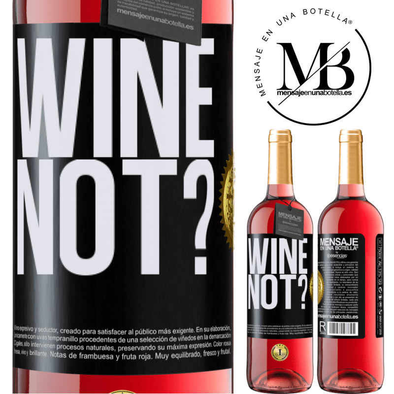 29,95 € Kostenloser Versand | Roséwein ROSÉ Ausgabe Wine not? Schwarzes Etikett. Anpassbares Etikett Junger Wein Ernte 2025 Tempranillo