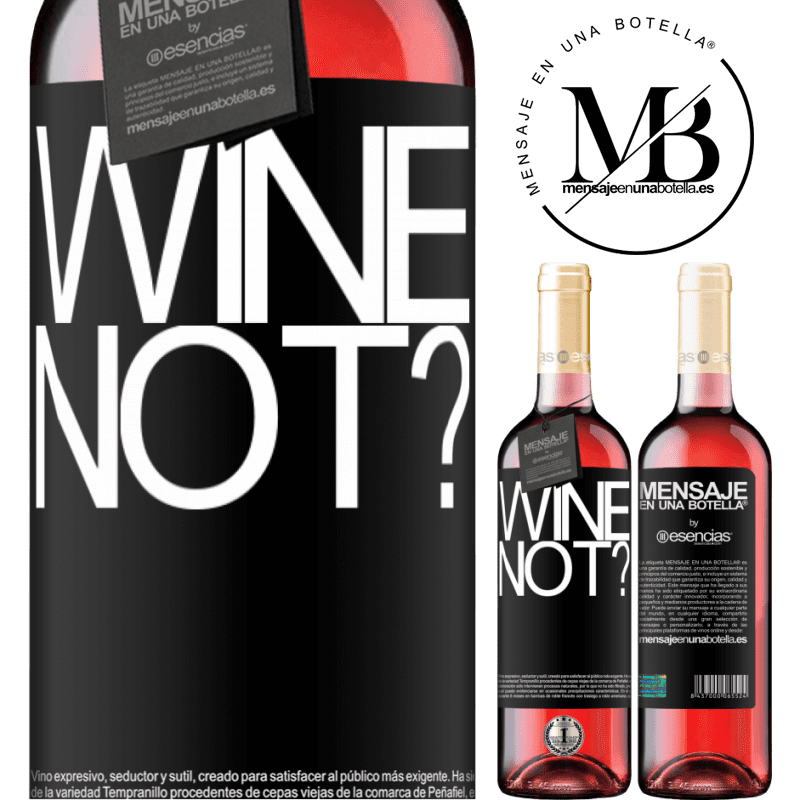 «Wine not?» ROSÉ版